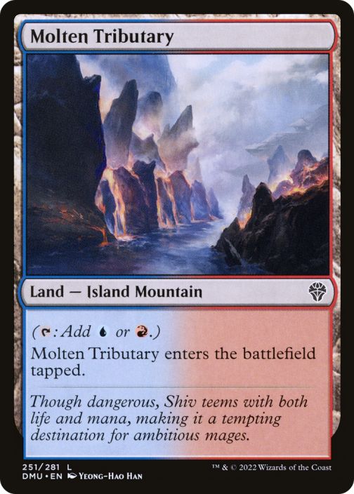 Molten Tributary Kunto: NM