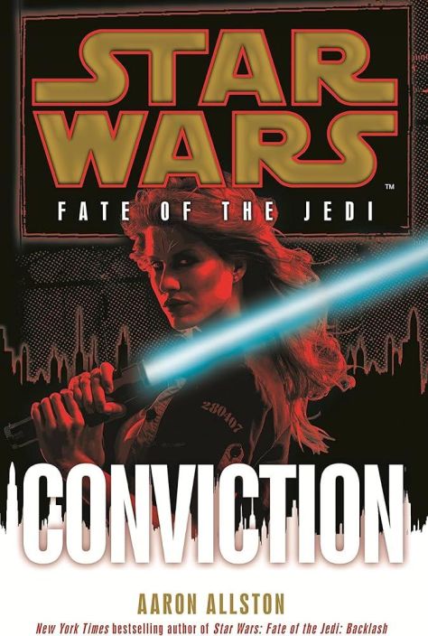 Star Wars Fate of The Jedi Conviction