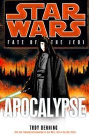 Star Wars Fate of the Jedi Apocalypse