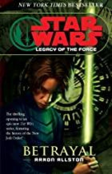 Star Wars Legacy of the Force #1: Betrayal Luettu kerran