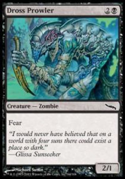 Dross Prowler Kunto: Light Played