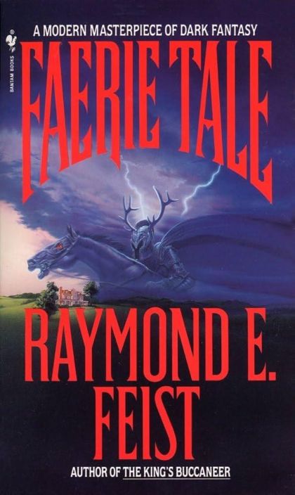 Raymond E. Feist Faerie Tale Kansi sivusta hieman repsottaa