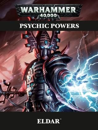 Warhammer 40k Psychic Powers Eldar