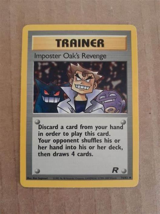 Imposter Oak's Revenge 76/82 Kunto: Good