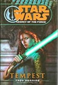 Star Wars Legacy of the Force #3: Tempest